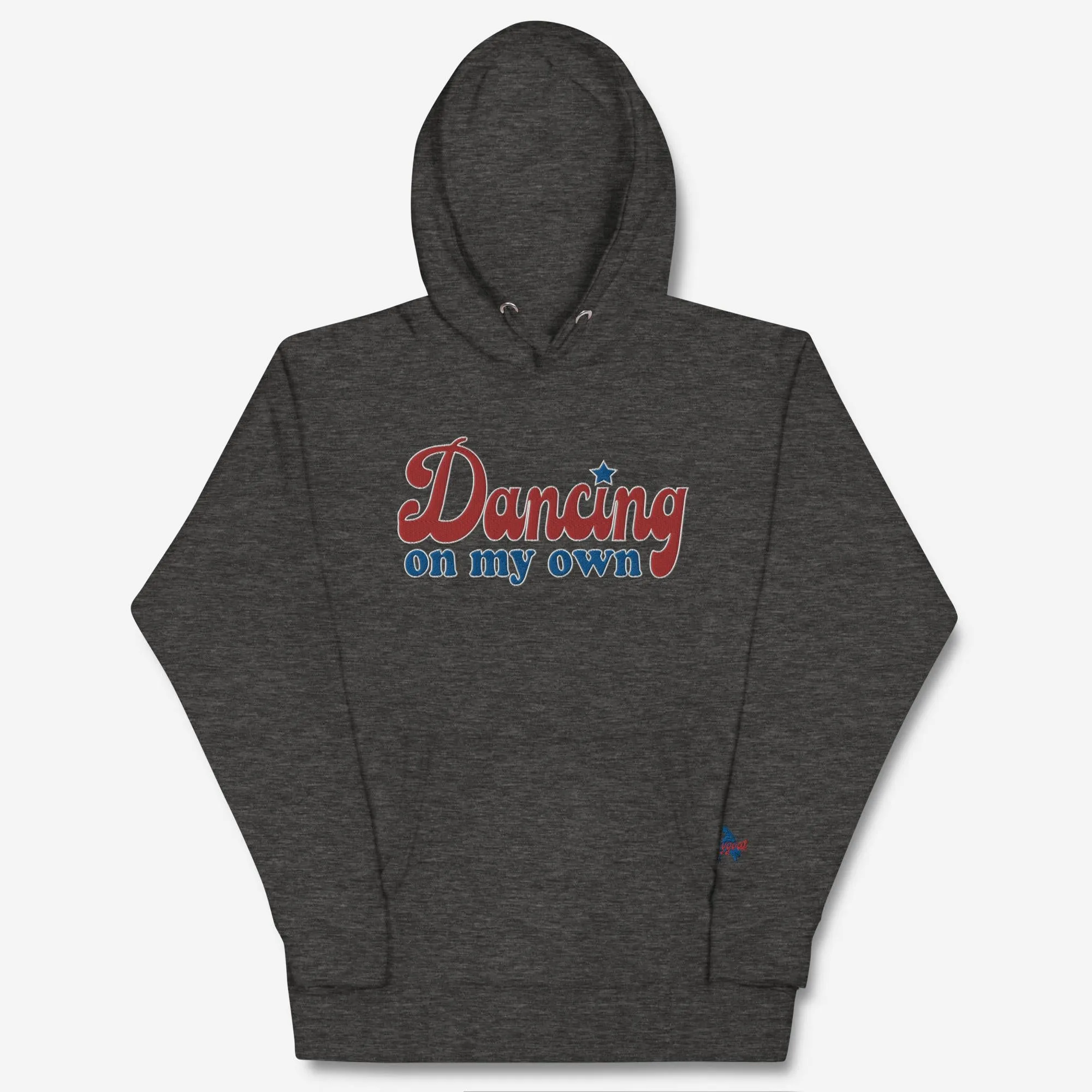 "Dancing On My Own" Embroidered Hoodie